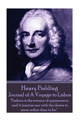 Henry Fielding - Journal of A Voyage to Lisbon:... 1785434063 Book Cover