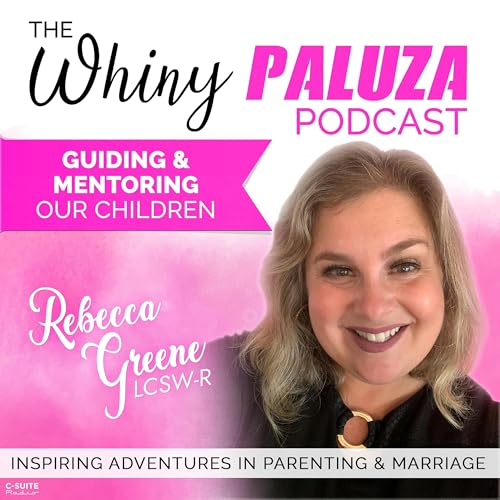 Episode 486: Guiding and Mentoring our Children