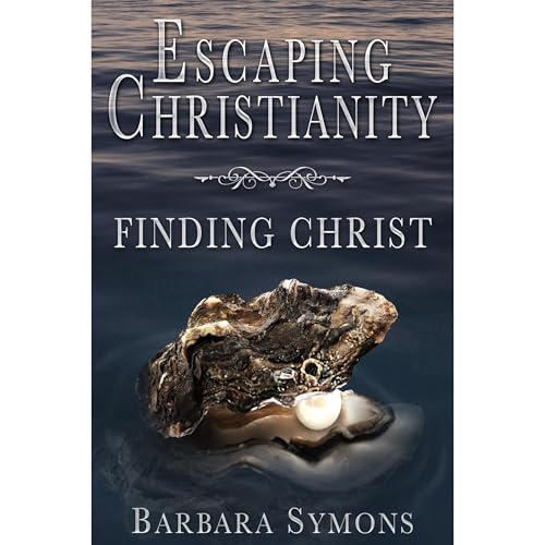 Escaping Christianity Audiolibro Por Barbara Symons arte de portada