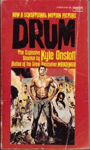 Drum by Kyle Onstott (March 12, 1976) Mass Market Paperback
