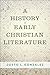 A History of Early Christian Literature