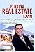 Florida Real Estate Exam: How To Pass The Real Estate Exam in 7 Days.: A Proven Method That Works (Includes Prep Questions with Answers)