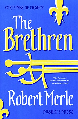 Cover of The Brethren: Fortunes of France: Volume 1