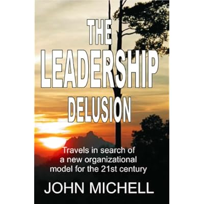 The Leadership Delusion
