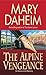 The Alpine Vengeance: An Emma Lord Mystery