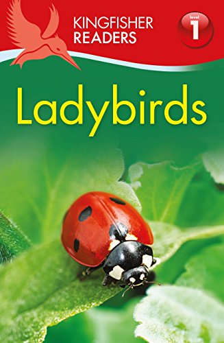 Kingfisher Readers: Ladybirds (Level 1: Beginning