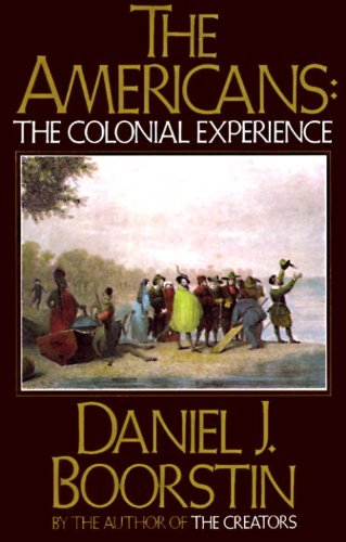 The Americans: The Colonial Experience by Danie... B01JXV1BMM Book Cover