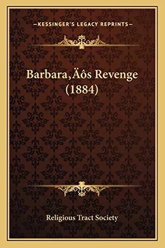 Barbara's Revenge (1884)