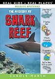 The Mystery at Shark Reef (Wildlife Mysteries)