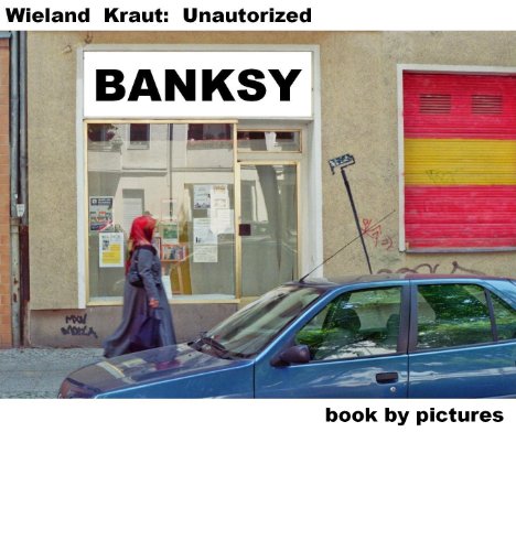 BANKSY (Book By Pictures 1) (German Edition)