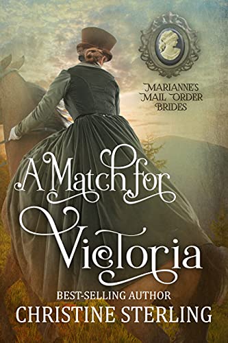 A Match for Victoria: Marianne's Mail-Order Brides #6 A Match for Victoria: Marianne's Mail-Order Brides #6
