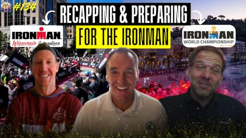 Page de couverture de IRONMAN Journeys: Wisconsin Recap & Nice World Championship Countdown | TRJ #134 w/ C-Mo