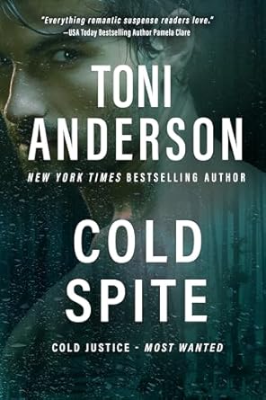 Cold Spite: A Second-Chance FBI Romantic Thriller with a Rogue Na...