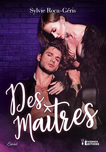 Des Maîtres (Indécente) (French Edition)