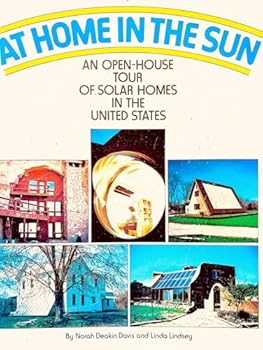 Paperback At Home in the Sun: An Open-House Tour of Solar Homes in the United States Book