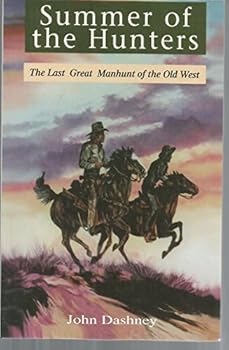 Paperback Summer of the Hunters the Last Great Manhunt of the Old West Book