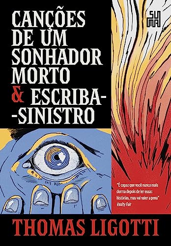 Canções de um sonhador morto & Escriba-sinistro - Ligotti, Thomas