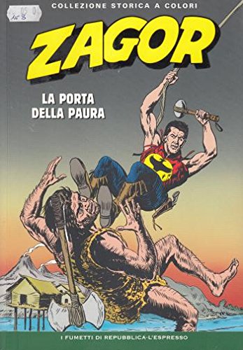  Zagor La porta della paura n.8 Sergio Bonelli e Gallieno Ferri