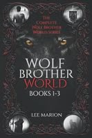 Wolf Brother World Books 1-3 1079282777 Book Cover