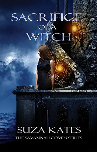 Sacrifice of a Witch (The Savannah Coven Series Book 9)