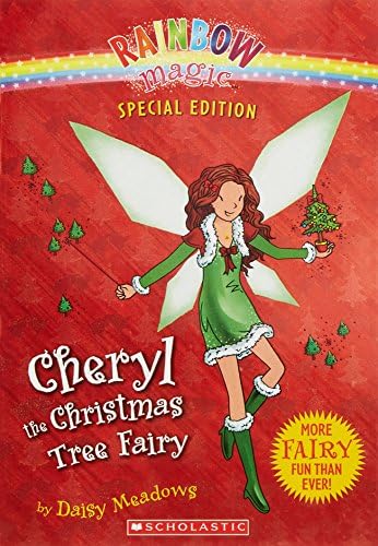 Cheryl the Christmas Tree Fairy, Special Edition (Rainbow Magic) (Rainbow Magic Special Edition) Paperback – Special Edition, September 1, 2012
