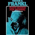 Man's Search for Meaning