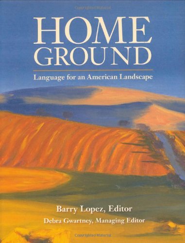Home Ground: Language for an American Landscape (2006-09-15)