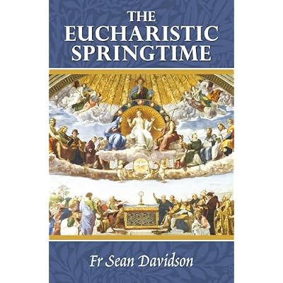 The Eucharistic Springtime