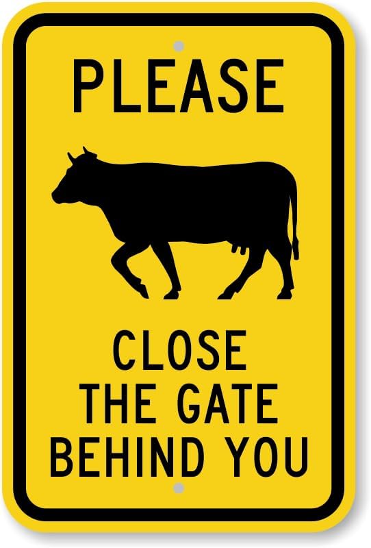 Keep Gate Closed Sign: Please Close The Gate Behind You with Cow Symbol Metal Sign 8"x12" – Indoor/Outdoor Use for Home & Office