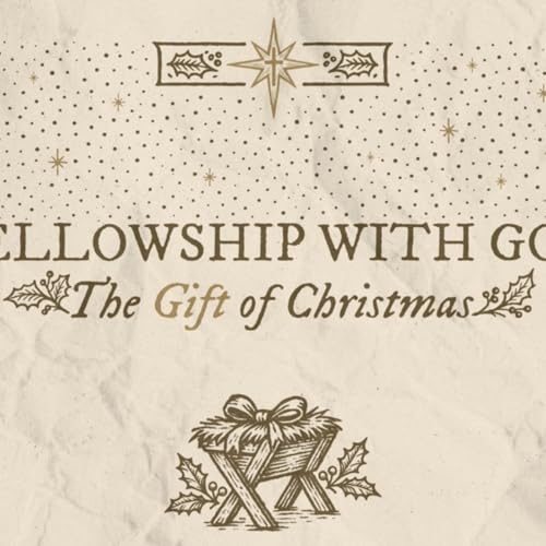 God Proclaimed: Fellowship's Fullness