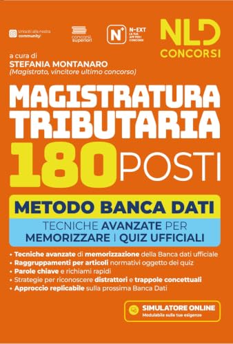 Concorso Magistratura Tributaria 180 posti. Manuale metodo banca dati con tecniche per memorizzare i quiz ufficiali