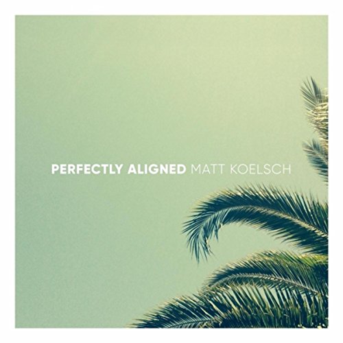 Play Perfectly Aligned by Matt Koelsch on Amazon Music