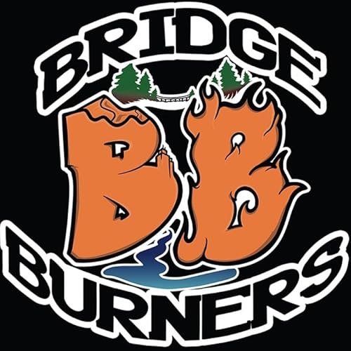 Bridge Burners Podcast cover art