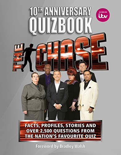 The Chase 10th Anniversary Quizbook: The ultimate book of the hit TV Quiz Show (English Edition) PDF Ebook En Ligne