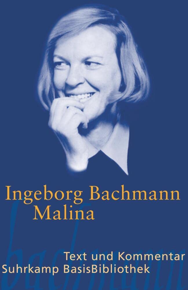 Malina: Text und Kommentar