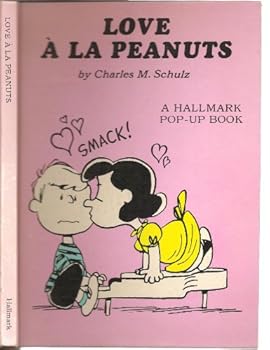 Hardcover Love A La Peanuts: A Hallmark Pop-Up Book