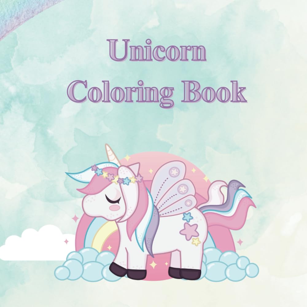 Unicorn Coloring Book: Cute Coloring Book for Children Age 3-5