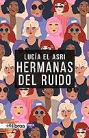 Hermanas del ruido 8419589640 Book Cover