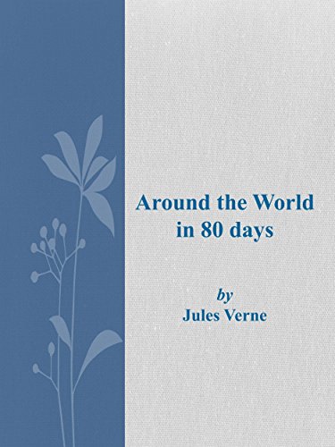 Amazon Around The World In 80 Days English Edition Kindle Edition By Jules Verne Europe Kindleストア