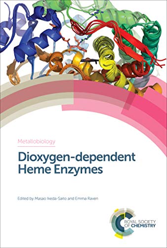 Dioxygen-dependent Heme Enzymes (ISSN Book 13)