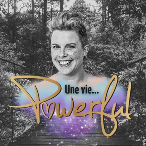 #19: Reprendre son pouvoir : choisir mieux pour soi