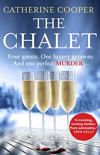 The Chalet: the most exciting new winter debut crime thriller