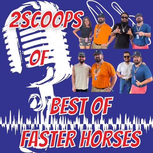 2Scoops of Best of Faster Horses cover art