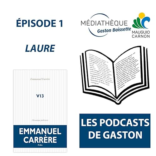 V13 Chroniques judiciaires : Le tact de Laure pour rendre compte du livre d’Emmanuel Carrère sur le procès des attentats de novembre 2015 Titelbild