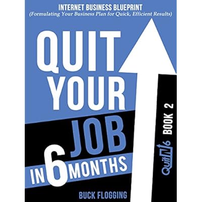 Quit Your Job in 6 Months: Book 2