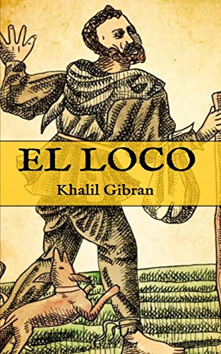 El Loco: (Edición compacta y completa)