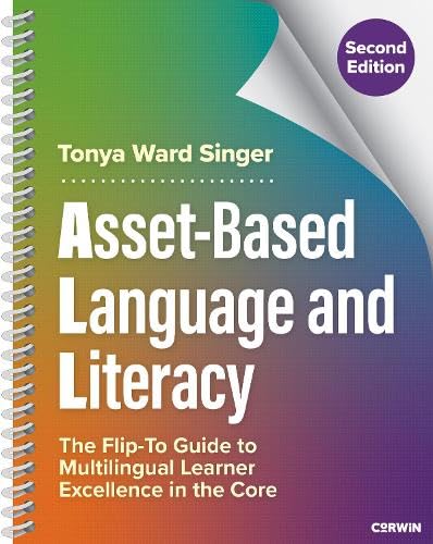 Asset-Based Language and Literacy: The Flip-To Guide to Multilingual Learner Excellence in the Core