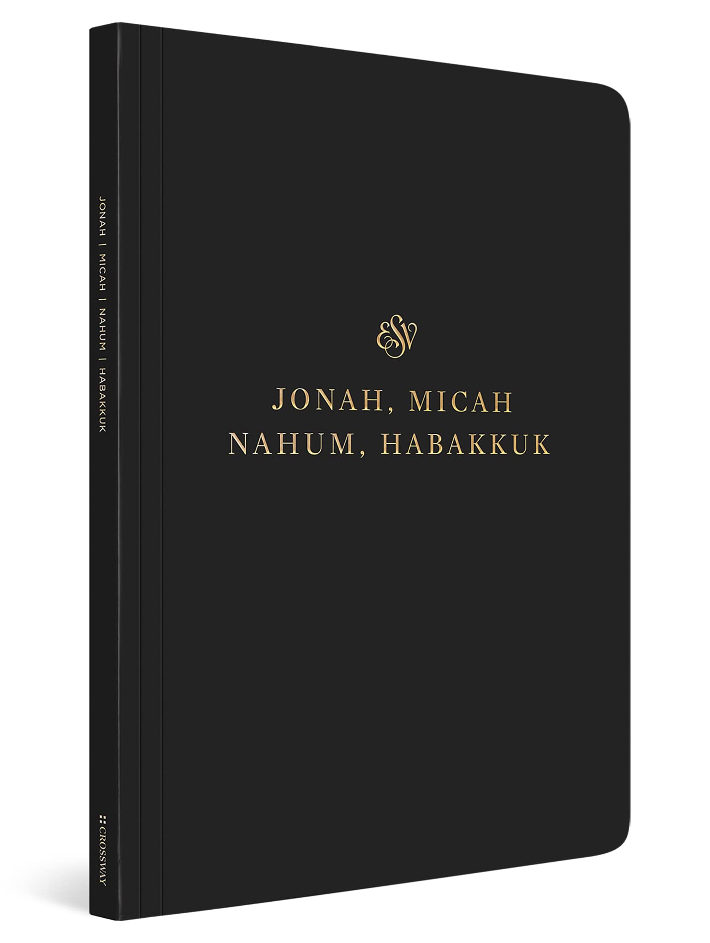 ESV Scripture Journal: Jonah, Micah, Nahum, and Habakkuk: Jonah, Micah, Nahum, and Habakkuk (Paperback)