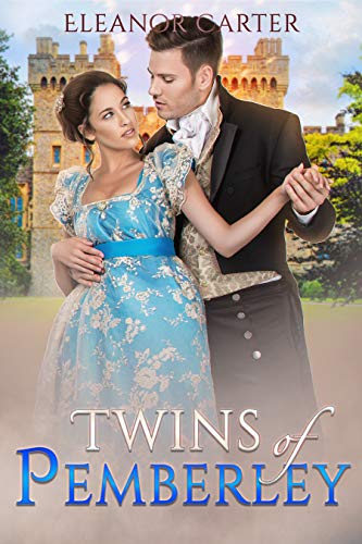 Twins of Pemberley : A Pride and Prejudice Variation by [Eleanor  Carter]
