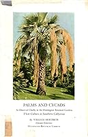 Palms and Cycads As Observed Chiefly in the Huntington Botanical Garden B002JYDRVY Book Cover